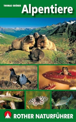 Alpentiere: Rother Naturführer